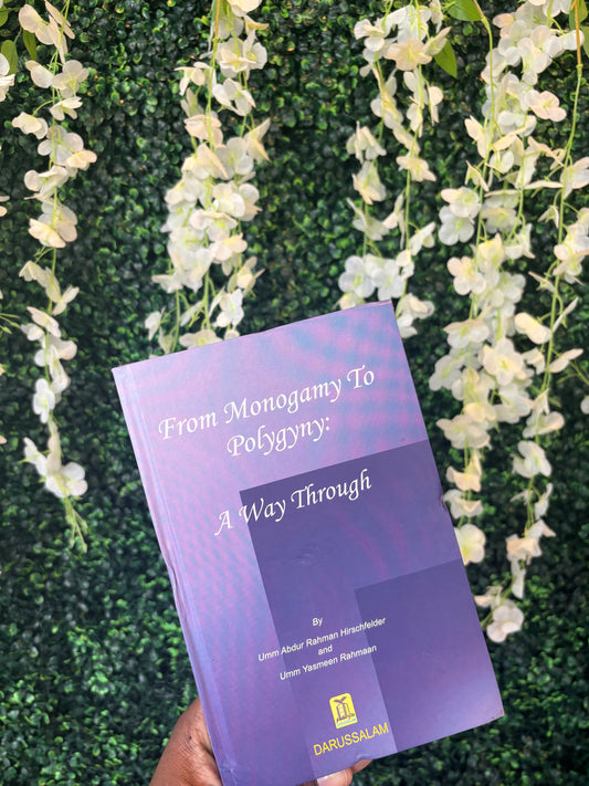 *From Monogamy to Polygyny: A Way Through Hardcover