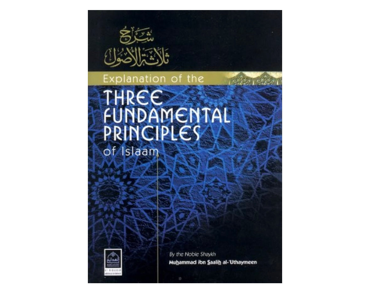 *Explanation of the Three Fundamental Principles of Islam